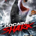 COCAINE SHARK swims onto DVD this July!