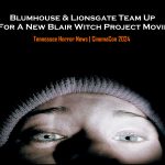 Blumhouse and Lionsgate Team Up for New ‘The Blair Witch Project’ Movie
